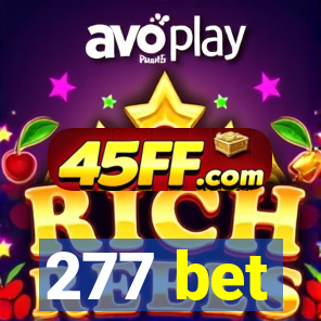 277 bet